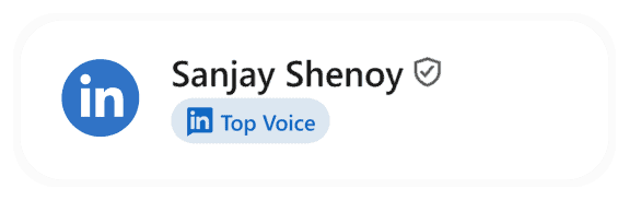 Sanjay Shenoy LinkedIn Expert and Top Voice