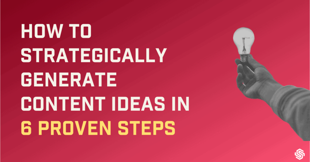 How to generate content ideas
