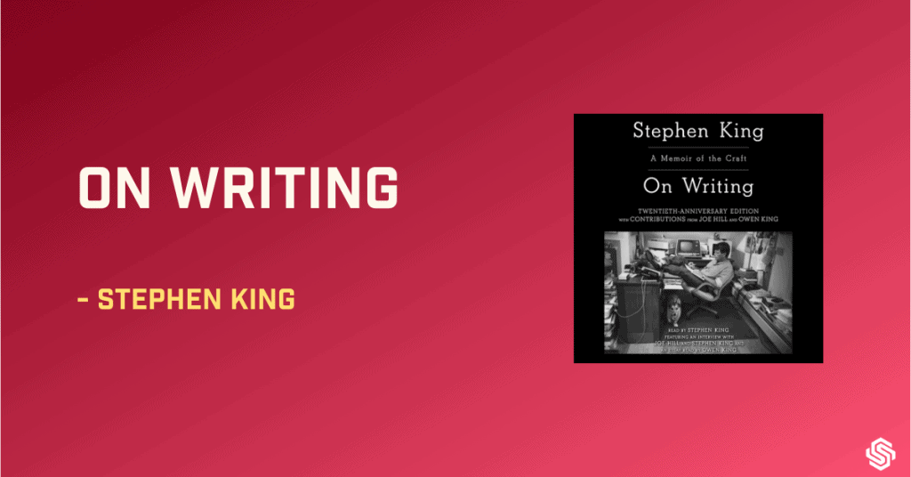 On writing book, Stephen King, book about writing, book on writing
books about writing