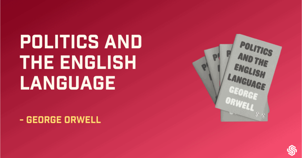 Politics and the English Language, George Orwell, best books for writers
best books on creative writing
best books on how to write