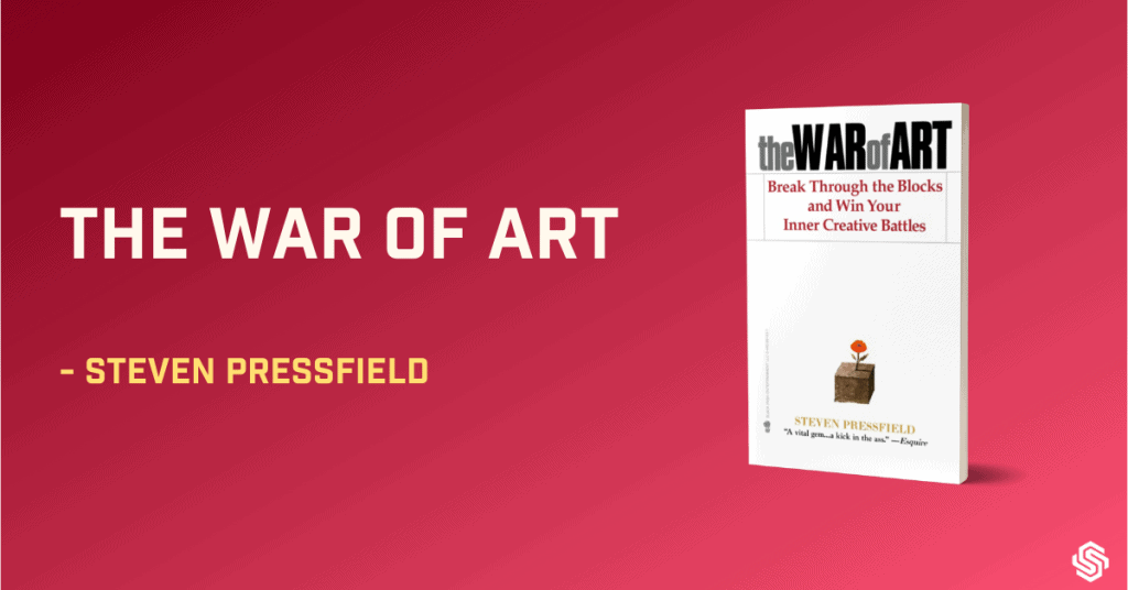 The War or Art, Steven Pressfield, best books on how to write a book,
best books on how to write a novel,
best books on writing