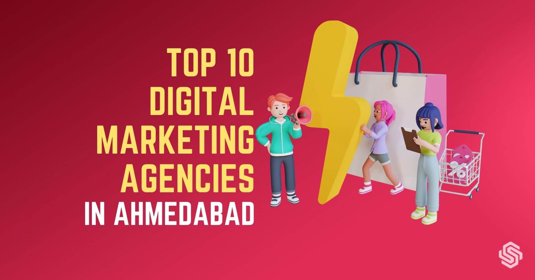 Top 10 Digital Marketing Agencies in Ahmedabad