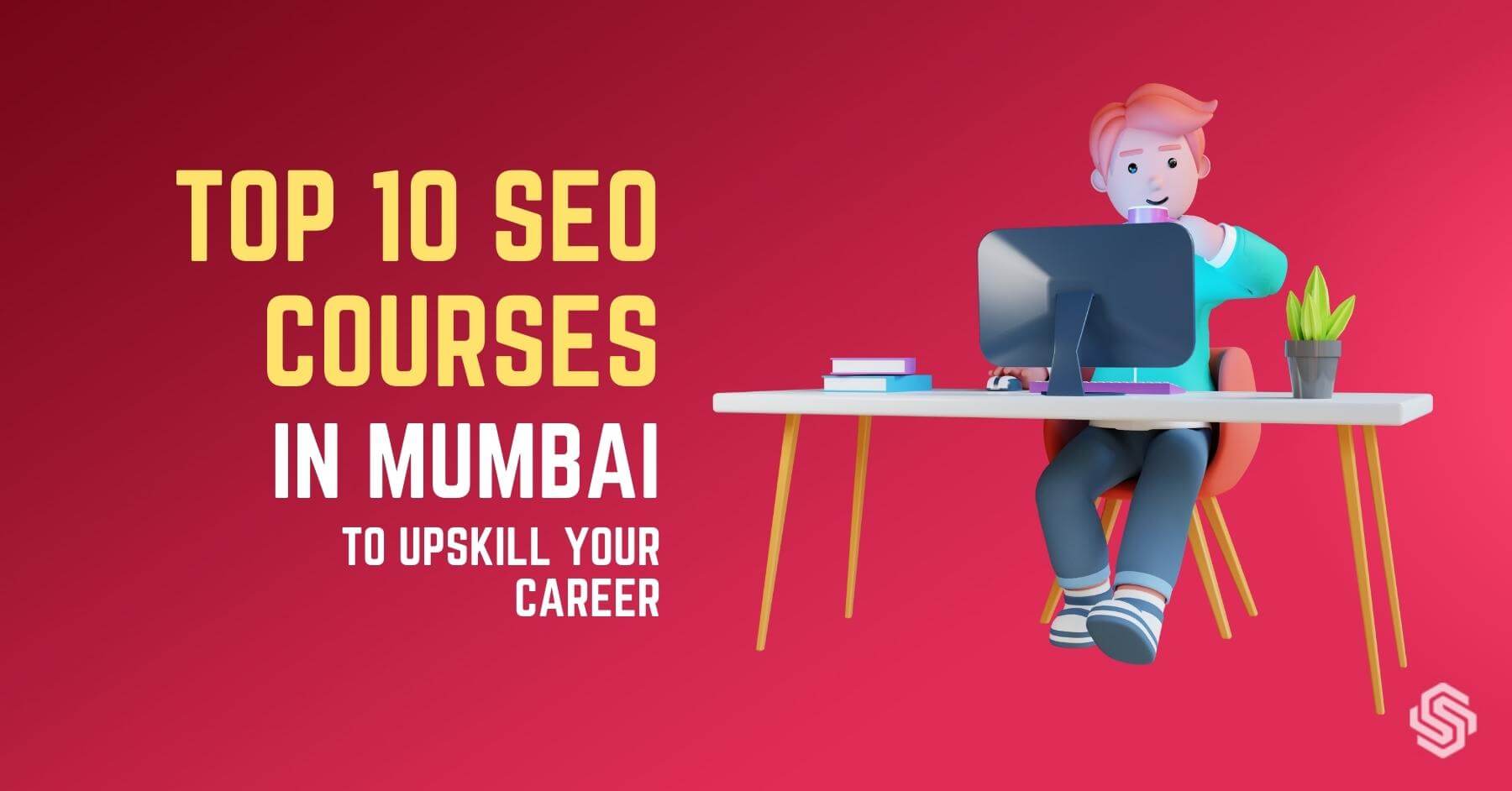 top-10-seo-courses-in-mumbai-to-upskill-your-career