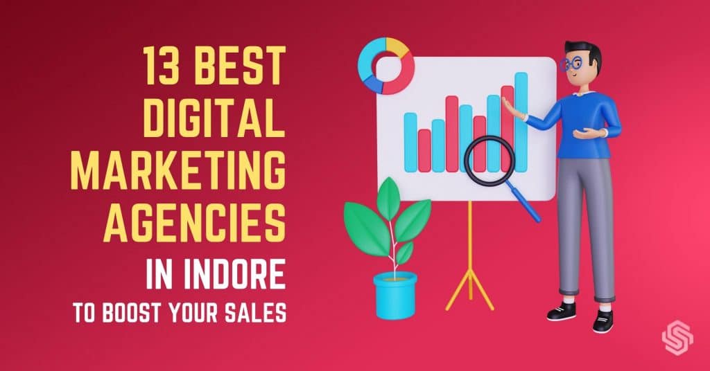 Digital Marketing Agencies in Indore