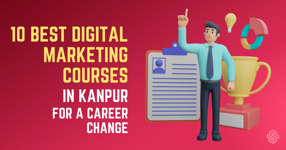 Digital Marketing Courses In Kanpur