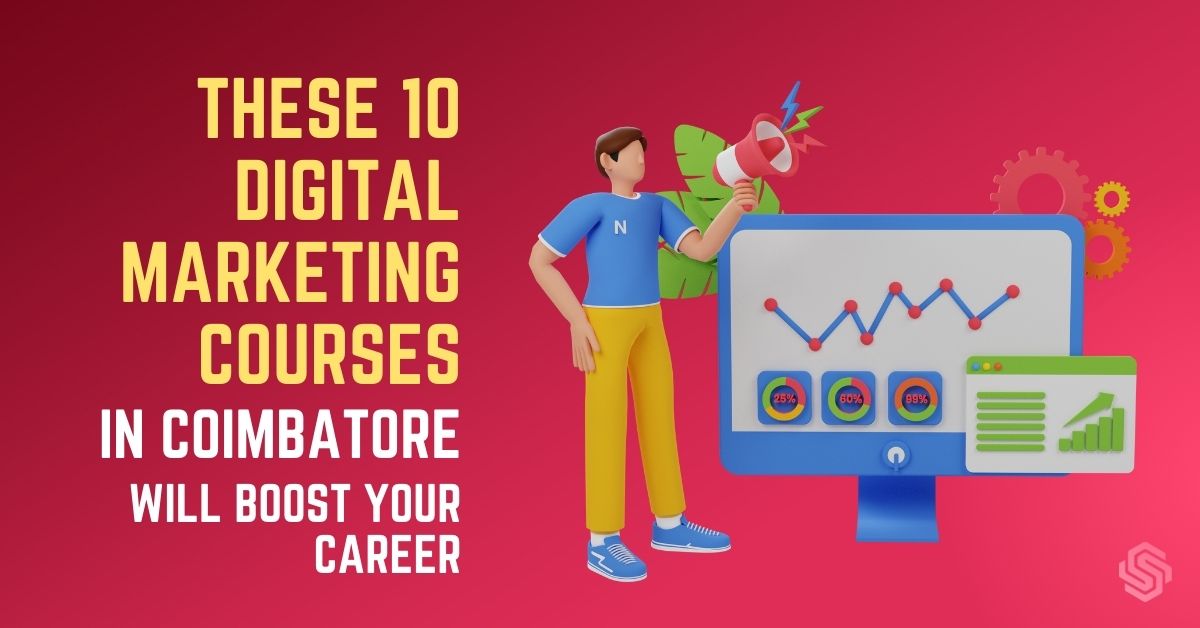 Digital Marketing Courses in Coimbatore