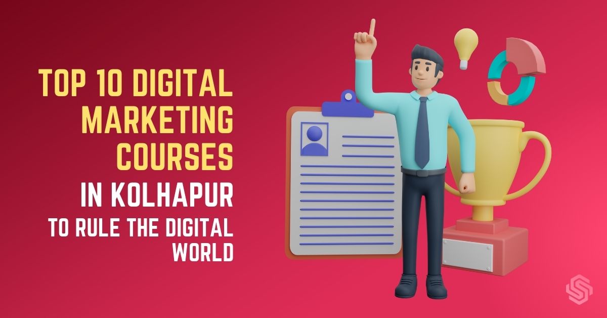 Digital Marketing Courses in Kolhapur